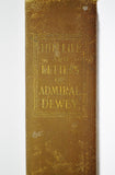1899 Life and Letters of Admiral Dewey Illustrated Book
